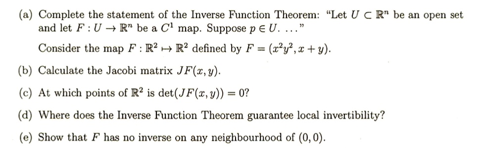 SOLVED: (a) Complete the statement of the Inverse Function Theorem ...