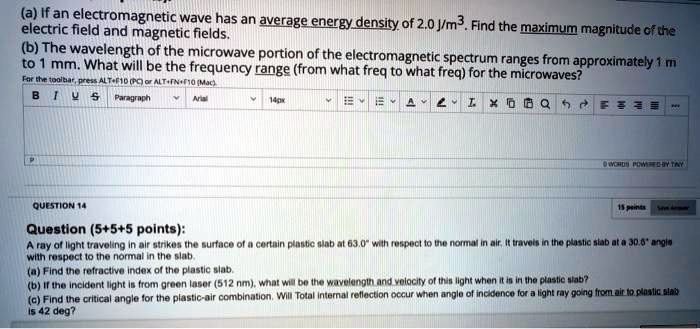 SOLVED: If an electromagnetic wave has an average energy density of 2.0 ...