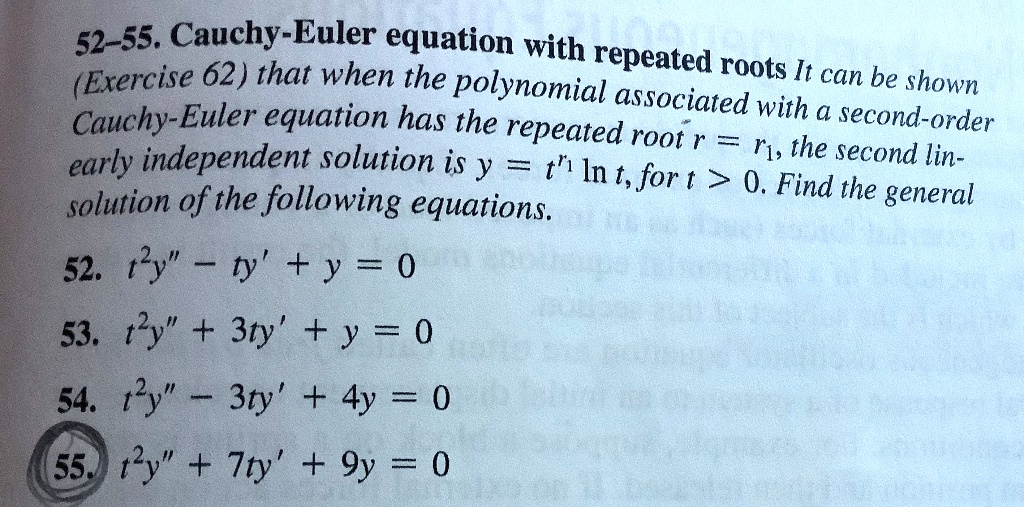 SOLVED5255. CauchyEuler equation with (Exercise 62) that when the