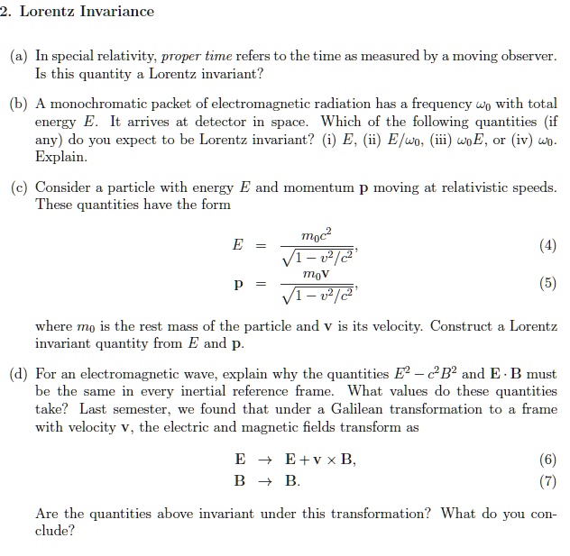 SOLVED: Text: Lorentz Invariance In special relativity, proper time ...