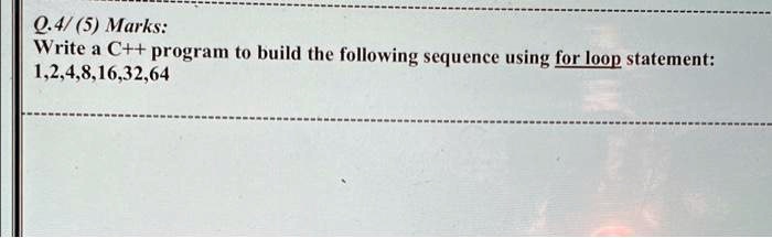 Q.4/ (5) Marks: Write a C++ program to build the following...