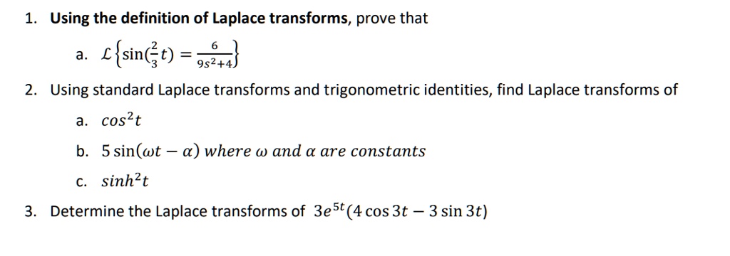 SOLVED: Using the definition of Laplace transforms, prove that Esin(t ...