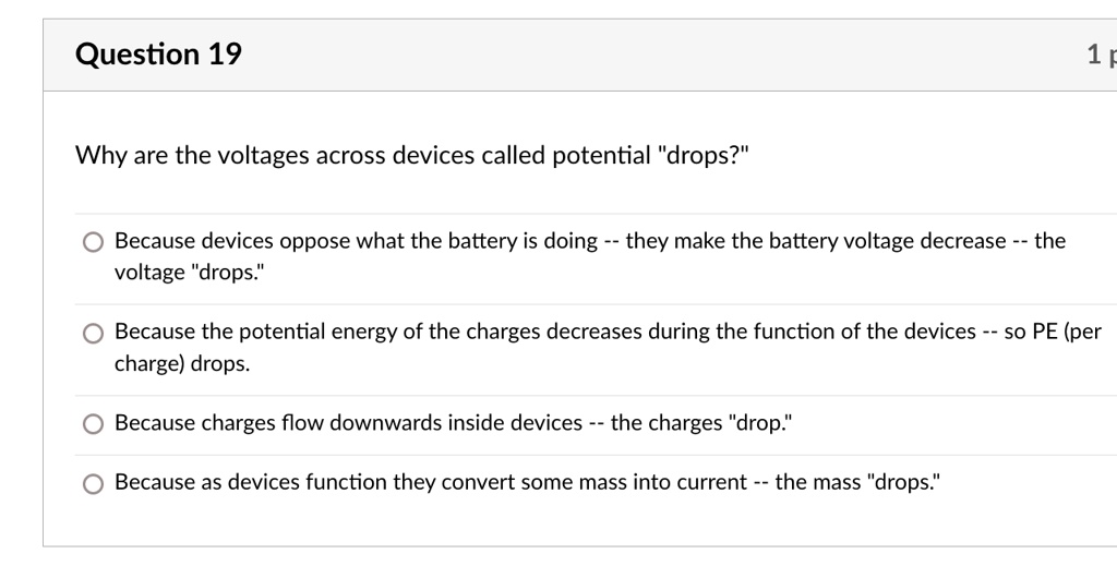 SOLVED Question 19 1 [ Why are the voltages across devices called