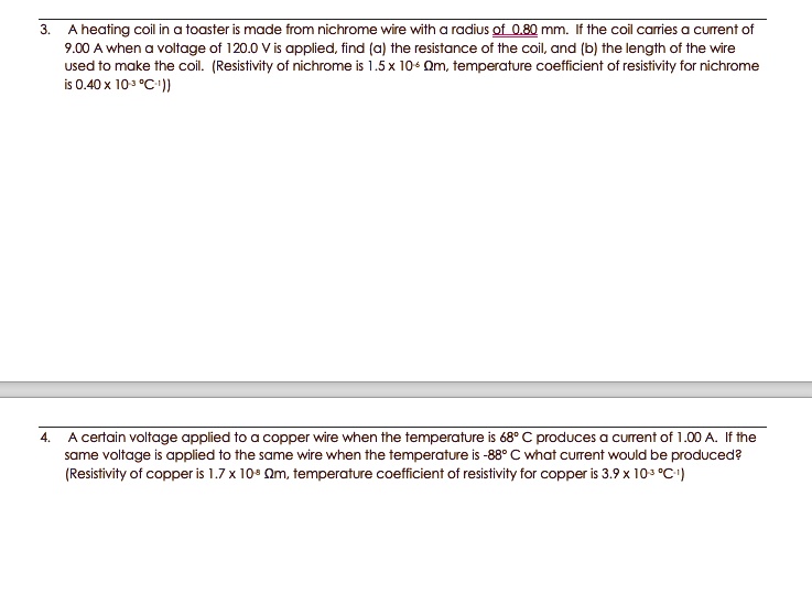 SOLVED A heating coil in a toaster made from nichrome wire with a