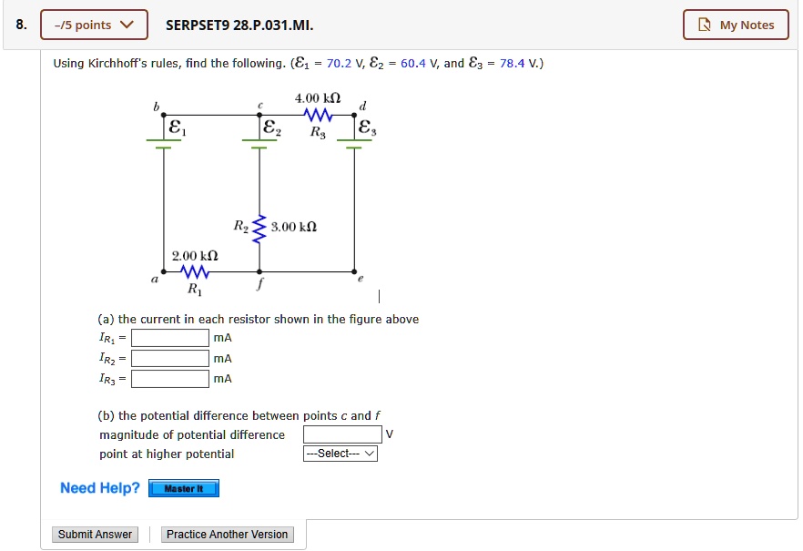 8. -/5 points SERPSET9 28.P.031.MI. Using Kirchhoff's rules,...