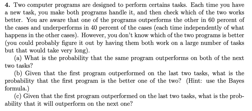 solved-4-two-computer-programs-are-designed-to-perform-certains-tasks