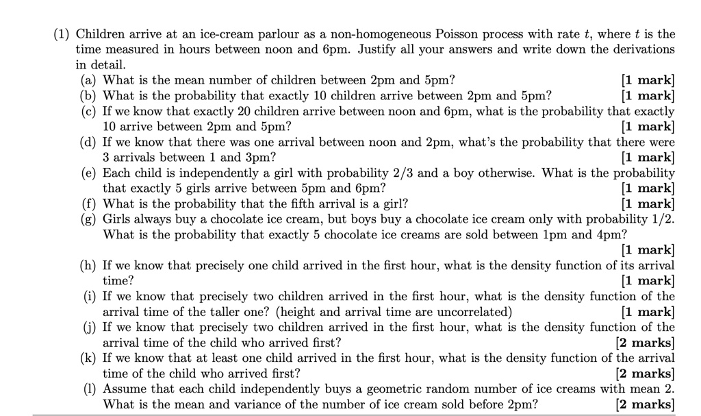 SOLVED Children arrive at an icecream parlour as a nonhomogeneous