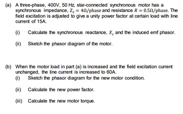 a a three phase 400v 50 hz star connected synchronous motor has ...