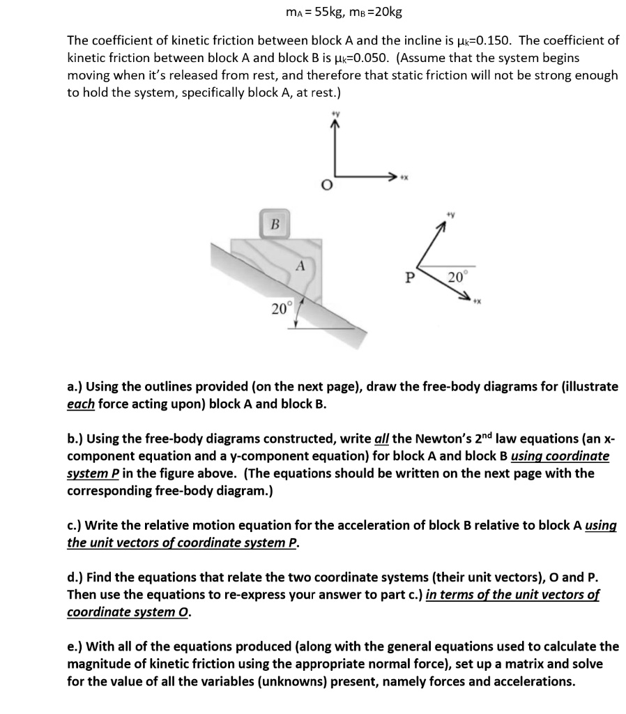 SOLVED: mA = S5kg, mb=20kg The coefficient of kinetic friction between ...