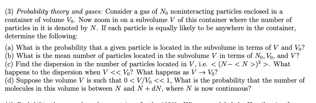 SOLVED: (3) Probability theory and gases: Consider a gas of No ...