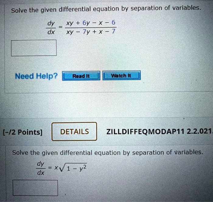 SOLVED: Solve the given differential equation by separation of ...