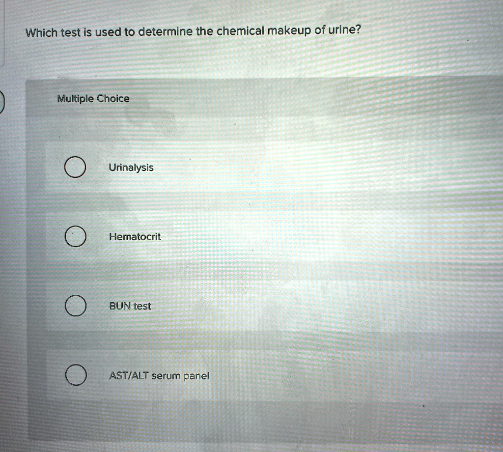 which test is used to determine the chemical makeup of urine multiple ...