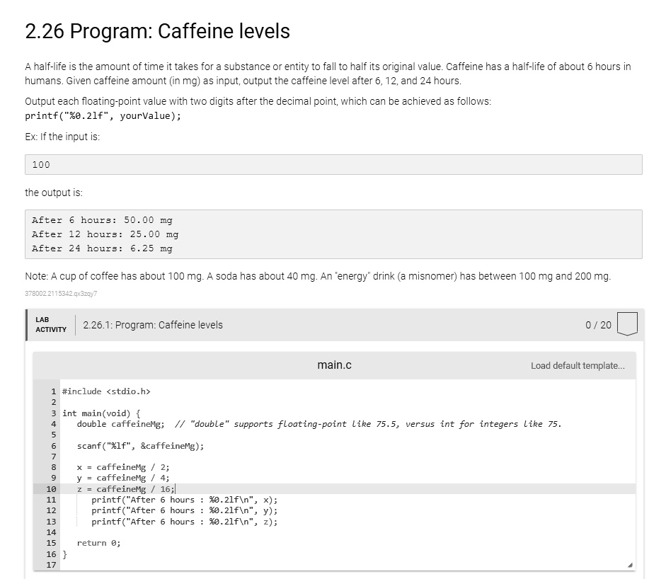 SOLVED 2.26 Program Caffeine levels A halflife is the amount of time