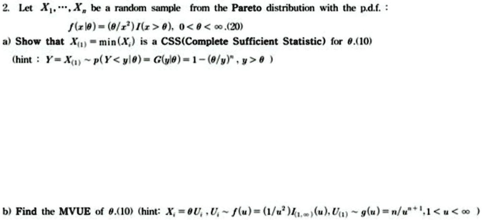 2. Let X1, …, Xn be a random sample from the Pareto distribution with ...