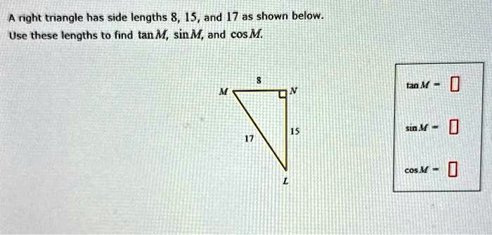 SOLVED: A right triangle has side lengths 8, 15, and 17 as shown below