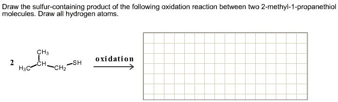 Draw the sulfur-containing product of the following oxidation reaction ...