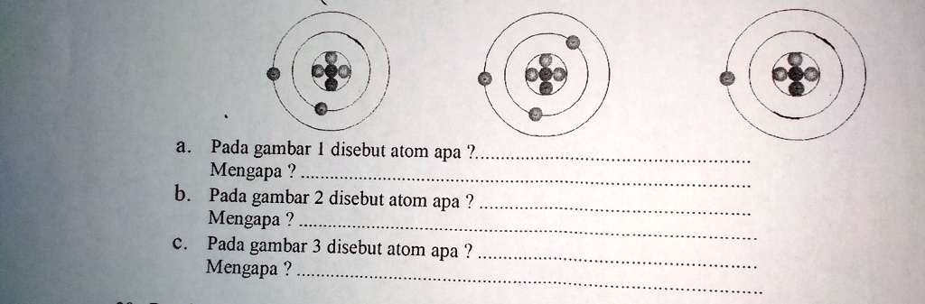 SOLVED: Sebutkan Jenis Atom Dan MengapaABC Pada Gambar Disebut Atom Apa ...