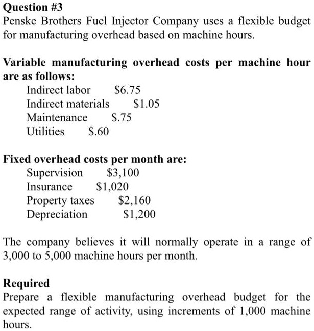 SOLVED Question 3 Penske Brothers Fuel Injector Company uses a