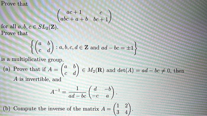 SOLVED: Prove That (ac + 1)(abc + A + B)(bc+1) For All A, B, C âˆˆ SL2 ...