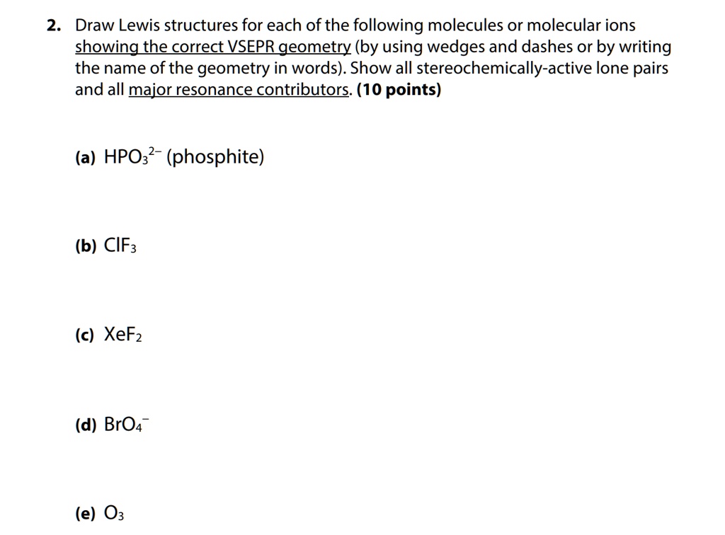 SOLVED:2. Draw Lewis structures for each of the following molecules or ...