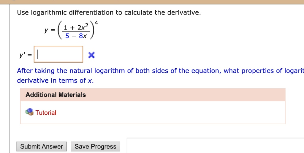 SOLVED Use logarithmic differentiation to calculate the derivative 1