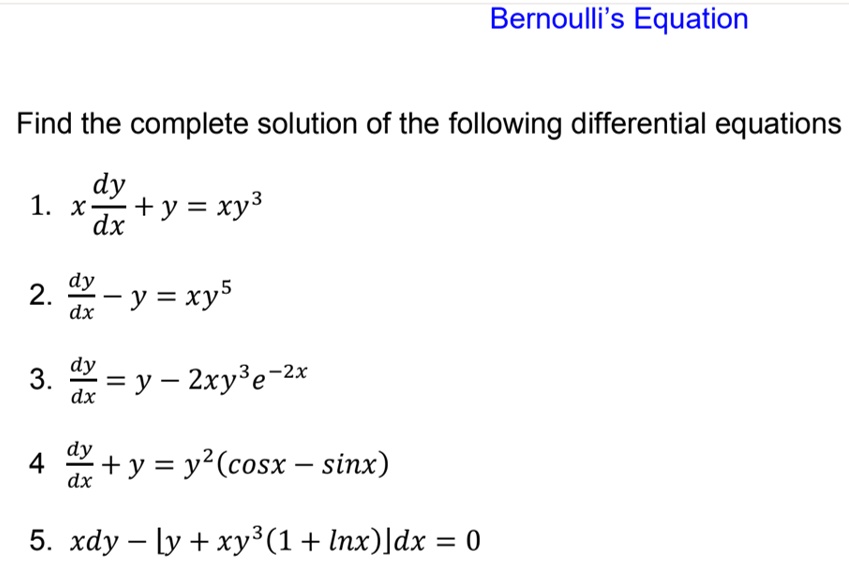 Solved Find The Complete Solution Of The Following Differential Equations Dy Dx Y Xy 3 2