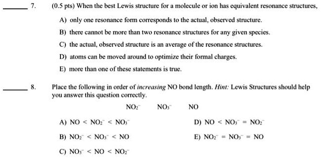 SOLVED: When the best Lewis structure for a molecule or ion has ...