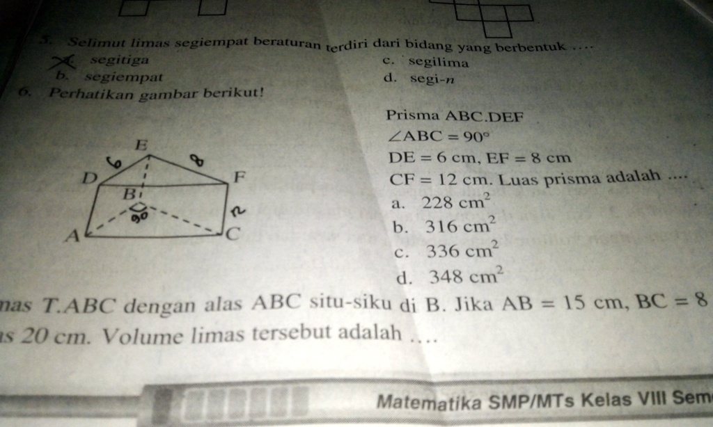 SOLVED: Kak Tolong Dijawab Dengan Caranya Yang Nomer 6 Selmut Limas ...