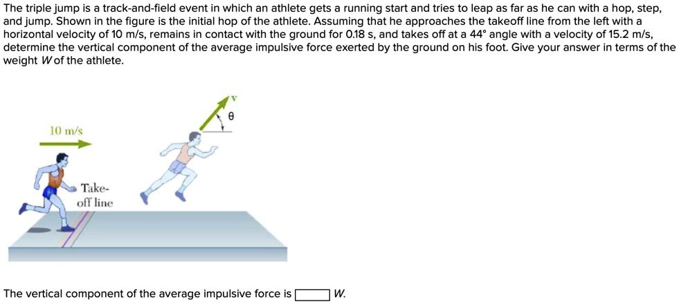 SOLVED: The triple jump is a track-and-field event in which an athlete ...