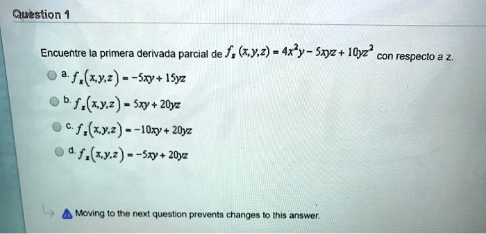 Questionencuentre Ia Primera Derivada Parcial De F 6y Itprospt