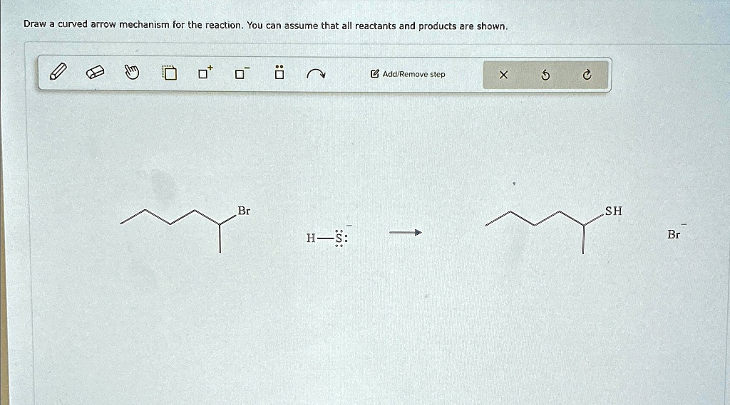 Solved Draw A Curved Arrow Mechanism For The Reaction You Can Assume That All Reactants And