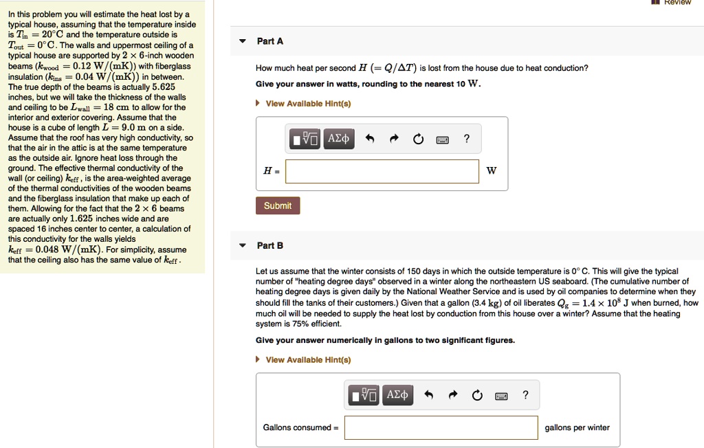 solved-in-this-problem-you-will-estimate-the-heat-lost-by-a-typical