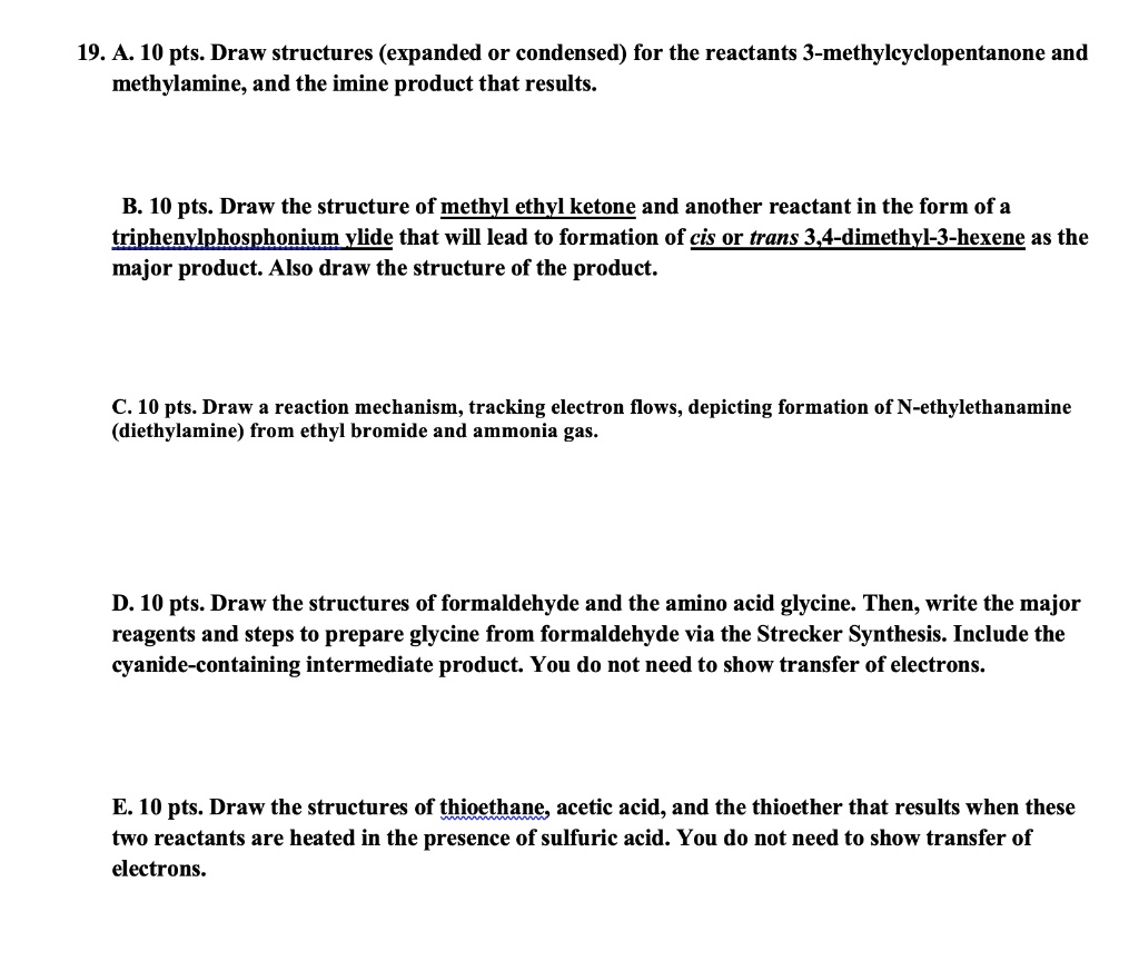 Solved19a 10 Pts Draw Structures Expanded Or Condensed For The Reactants 3 7580