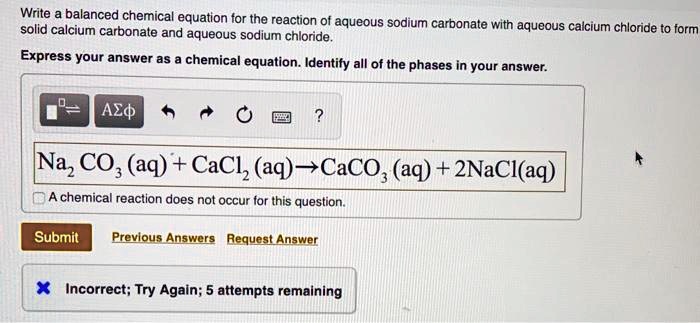 Solved Write Balanced Chemical Equation For The Reaction Of Aqueous Sodium Carbonate With 7688