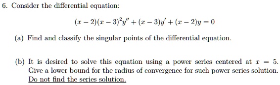 SOLVED: Consider the differential equation: 2) (r 3)2y