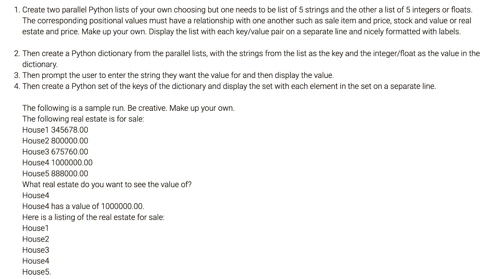 SOLVED: 1. Create two parallel Python lists of your own choosing, but ...