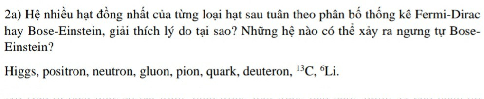 SOLVED: 2a) H? Nhi?u H?t ??ng Nh?t C?a T?ng Lo?i H?t Sau Tuân Theo Phân ...