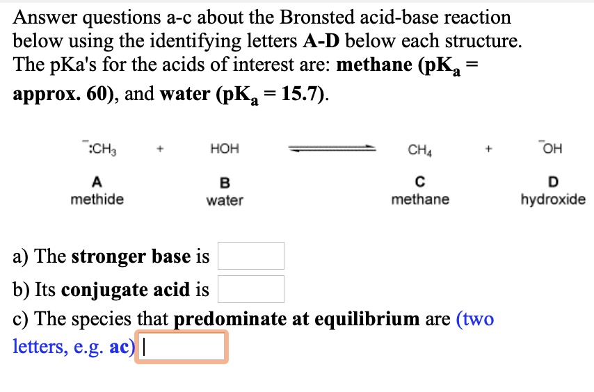 SOLVED: Answer Questions A-c About The Bronsted Acid-base Reaction ...