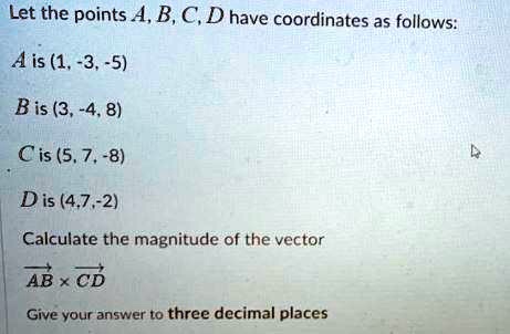 Let the points A, B, C, D have coordinates as follows:
A is (1, -3, -5)
B is (3, -4, 8)
C is (5, 7, -8)
D is (4, 7, -2)
Calculate the magnitude of the vector
?   ?
AB % CD
Give your answer to three decimal places