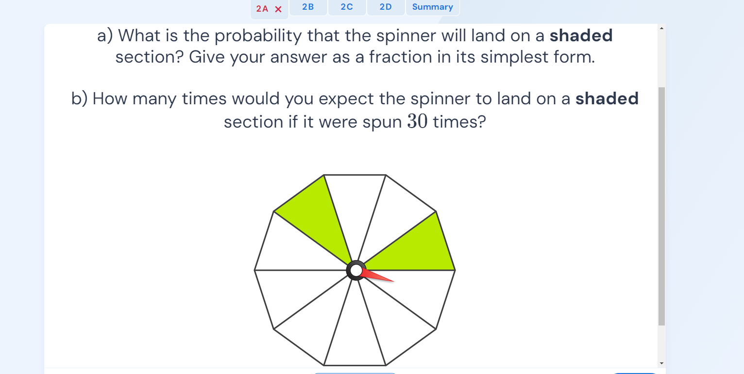 2 A × 2 B 2C 2D Summary a) What is the probability that the spinner ...