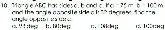 SOLVED: Triangle ABC Has Sides A, B, And C. If A = 75 M, B = 100 M, And ...