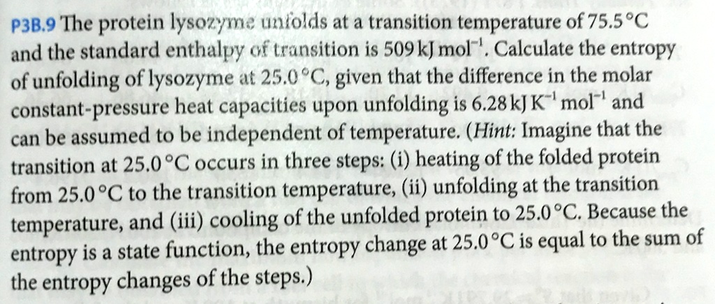 P3B.9 'The Protein Lysozyme Unfolds At A Transition Temperature Of 75 ...