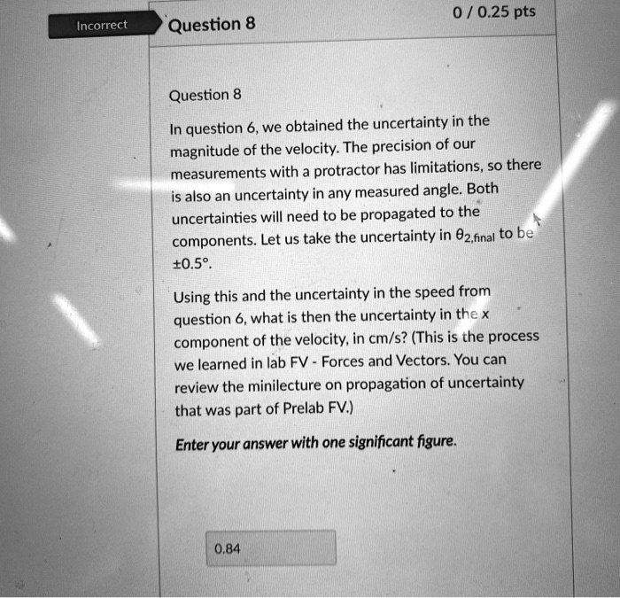 SOLVED In Question 8, we obtained the uncertainty in the magnitude of