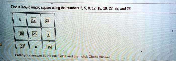 solved-find-a-3-by-3-magic-square-using-the-numbers-2-5-8-12-15