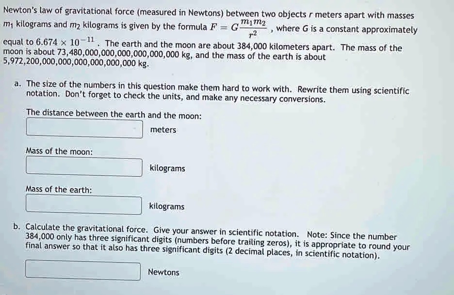 SOLVED Newton's law of gravitational force (measured in Newtons
