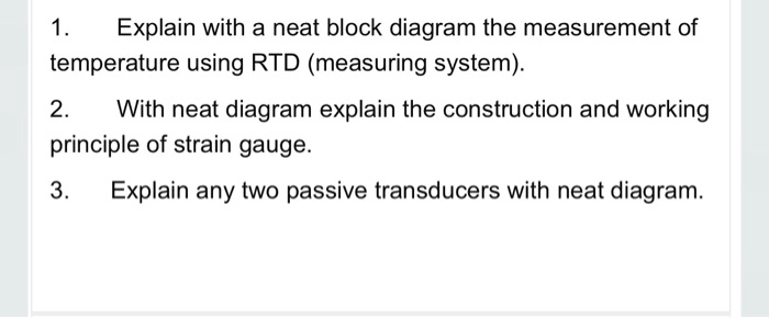 Solved Explain With A Neat Block Diagram The Measurement Of