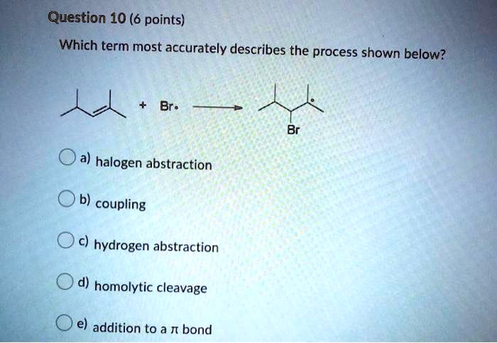 SOLVED: Question 10 (6 points) Which term most accurately describes the