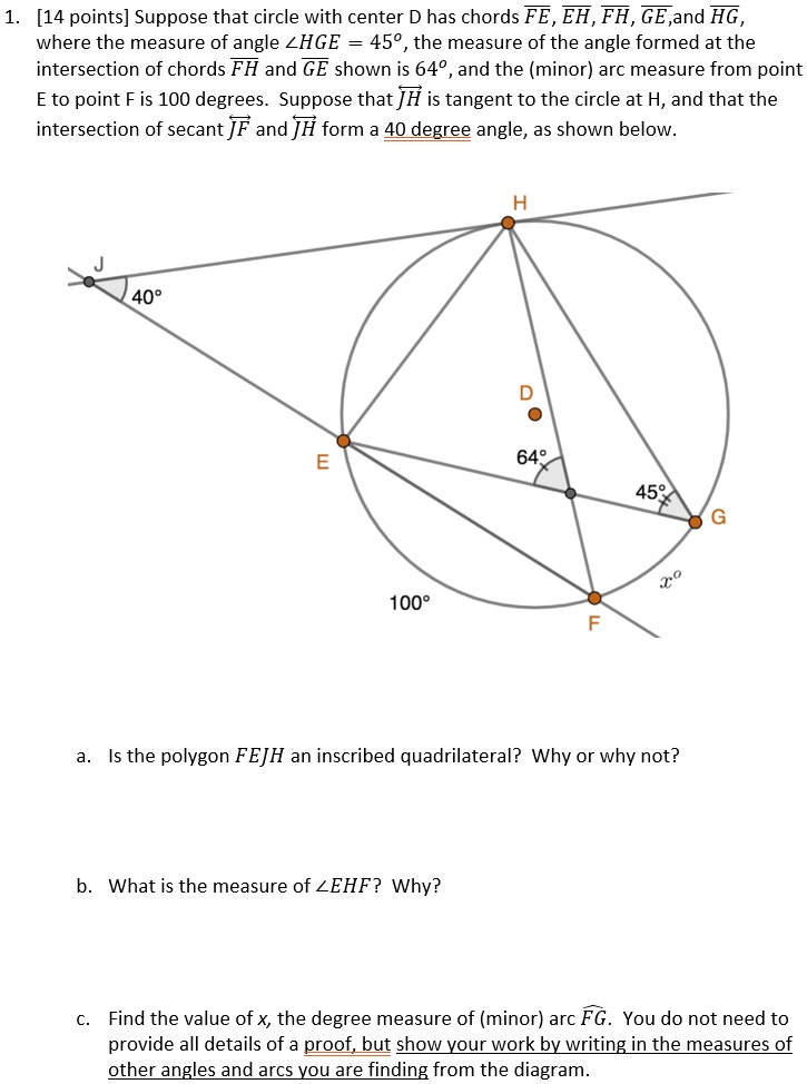 Solved 14 Points Suppose That Circle With Center D Has Chords Fe Eh Fh Ge And Hg Where The Measure Of Angle Zhge 459 The Measure Of The Angle Formed At The Intersection