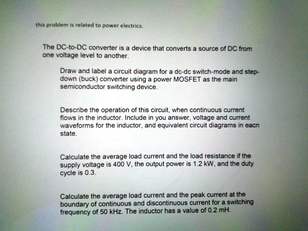 this problem is related t0 power electrics the dc to dc converter is a ...
