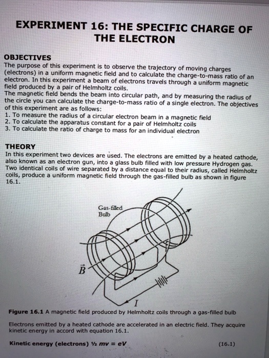SOLVEDEXPERIMENT 16 THE SPECIFIC CHARGE OF THE ELECTRON OBJECTIVES Telecuopose of